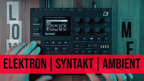 Mutlu Karaköse Elektron Syntakt Ambient Jam YouTube