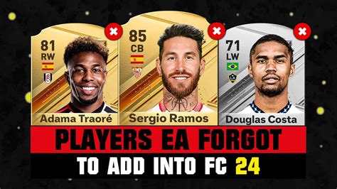 PLAYERS EA FORGOT TO ADD IN EA FC 24 Ft Ramos Adama Traore Costa