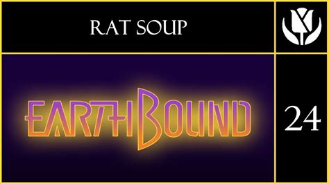 EarthBound Semi Blind Episode 24 Rat Soup YouTube