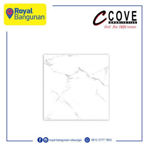 Jual Granit COVE 60x60 White Carrara Kab Bogor Royal Bangunan