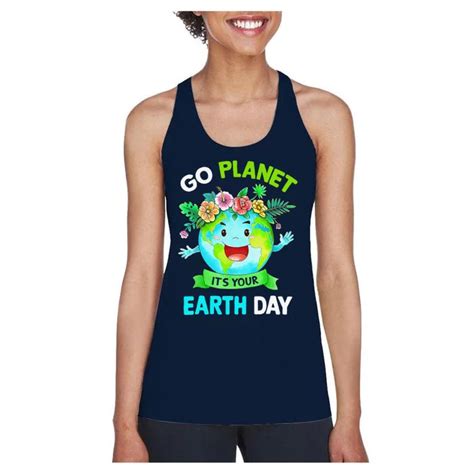 Cute Earth Day 2024 Go Planet Its Your Earth Day 2024 Womens Racerback