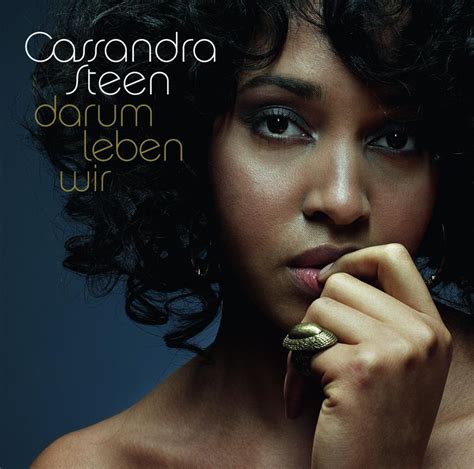 Cassandra Steen Darum Leben Wir Lyrics And Tracklist Genius