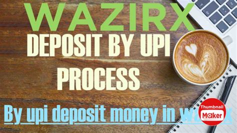 How To Deposit Money In WAZIRX By UPI ID Process YouTube