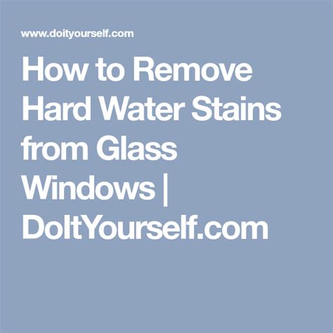 Removing Hard Water Stains Windows