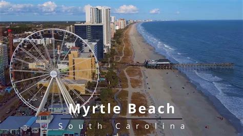 Myrtle Beach Sc Drone Video Youtube