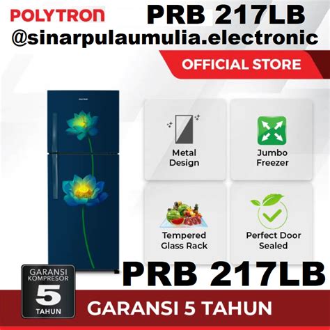 Jual Polytron Kulkas Pintu Liter Jumbo Freezer Prb Lb