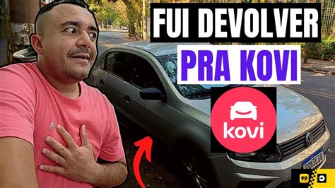 Fui Devolver Meu Carro Pra Locadora Kovi YouTube