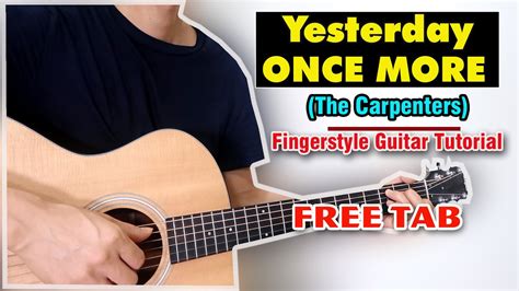 Hướng Dẫn Yesterday Once More Carpenters Guitar Solofingerstyle Guitar Tutorial Tab Free