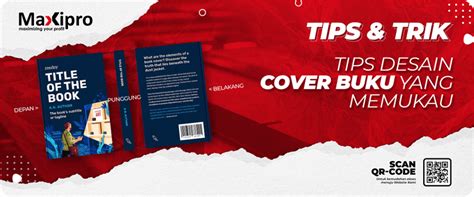 Cara Desain Cover Buku Yang Memukau U Penerbit And Penulis Maxipro