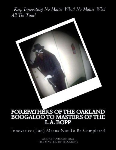 Buy Forefathers Of The Oakland Boogaloo To Masters Of The L A Bopp