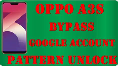 Oppo A3s Bypass Frp Google Account 100 Bypass Oppo A3s Oppo A3s