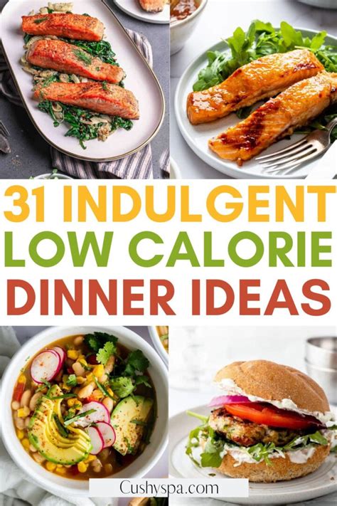 31 Low Calorie Dinner Ideas Cushy Spa