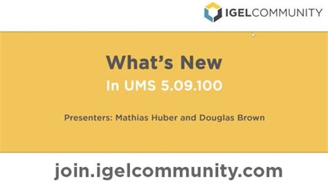 Whats New In IGEL UMS 5 09 100 On Demand Webinar IGEL