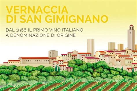 San Gimignano Fi 13 E 14 Febbraio Anteprima Vernaccia Di San