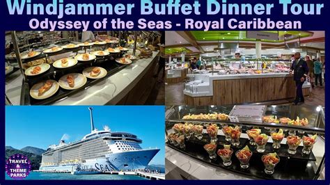 Royal Caribbean Windjammer Buffet Dinner Full Tour 🚢 Odyssey Of The Seas ⚓ Youtube