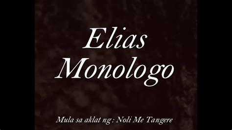 Monologo Ni Elias Noli Me Tangere Sean Meder Youtube