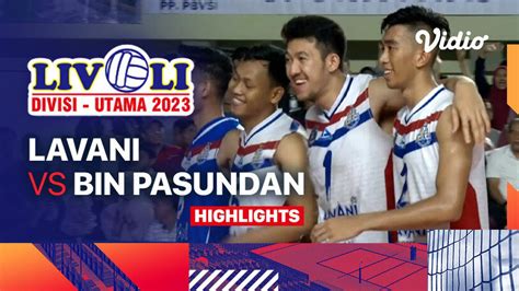 Final Putra Lavani Vs Bin Pasundan Highlights Livoli Divisi Utama