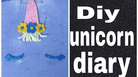 Diy Unicorn Diarycute And Easy Diary Cover Makingmake Your Own Diy