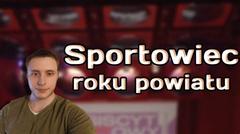 Jestem Sportowcem Roku Powiatu Kutnowskiego YouTube