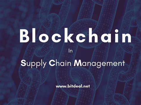 blockchain in SCM – Bitdeal Software