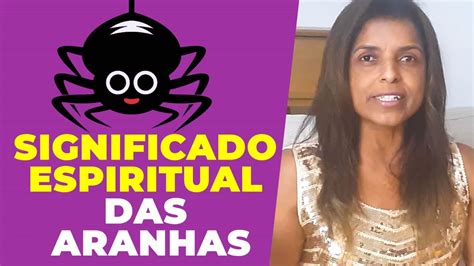 Significado Espiritual Das Aranhas Em Casa A Vidente Vandinha Lopes