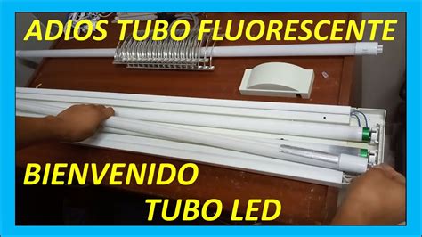 CAMBIAR TUBOS FLUORESCENTES A TUBOS LED muy fácil YouTube