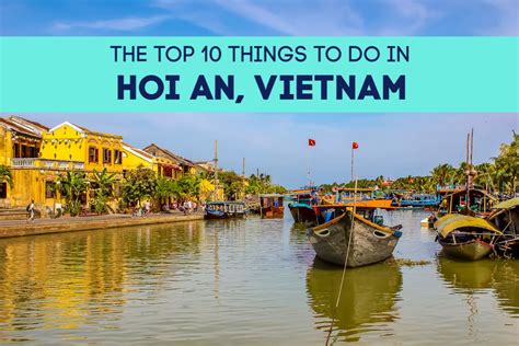 Top Things To Do In Hoi An Vietnam Jetsetting Fools