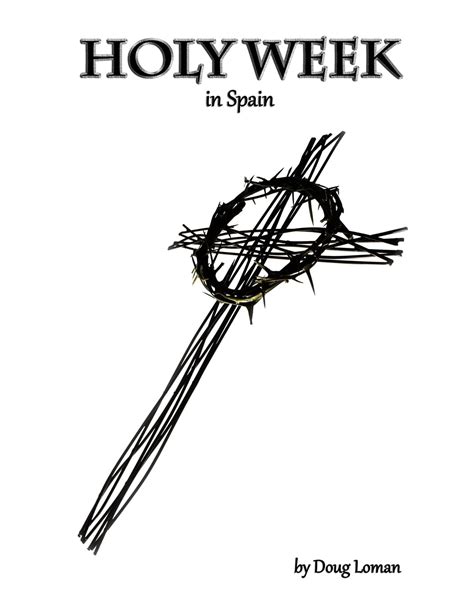 Holy Week In Spain Loman Doug 9781503033269 Books