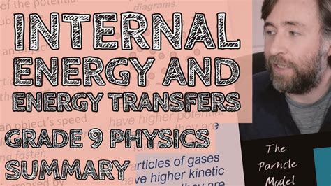 Internal Energy And Energy Transfers Summary Gcse Physics Youtube