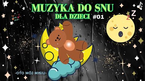 Muzyka na dobranoc dla dzieci 01 Oto Mój Misiukołysanki relaksacyjna