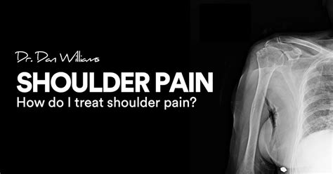 Natural Shoulder Pain Relief Full Guide Dr Dan Williams Do