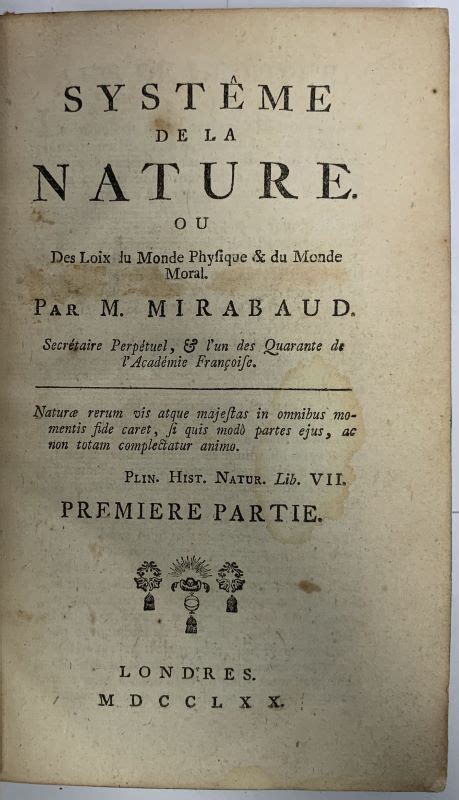 Systême de la nature Ou des loix du monde physique du monde moral