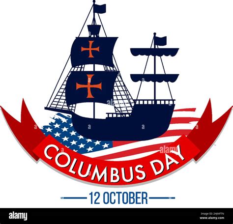 Happy Columbus Day Banner With Flagship Illustration Stock Vector Image