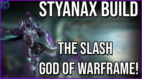 Warframe Styanax The AMAZING FREE Warframe Build 2023 YouTube