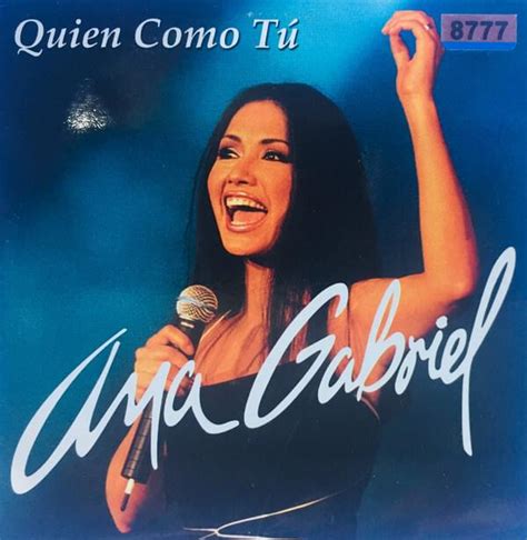 Ana Gabriel Quién Como Tú Lyrics Genius Lyrics