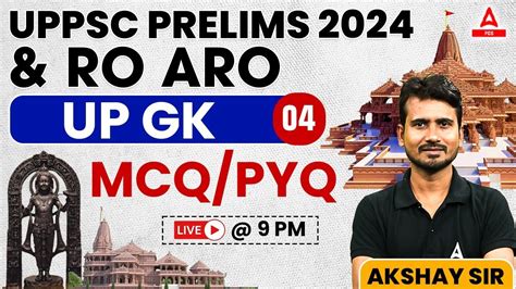 Uppcs Prelims Ro Aro Classes Up Gk Pyq Mcq By Akshay Sir