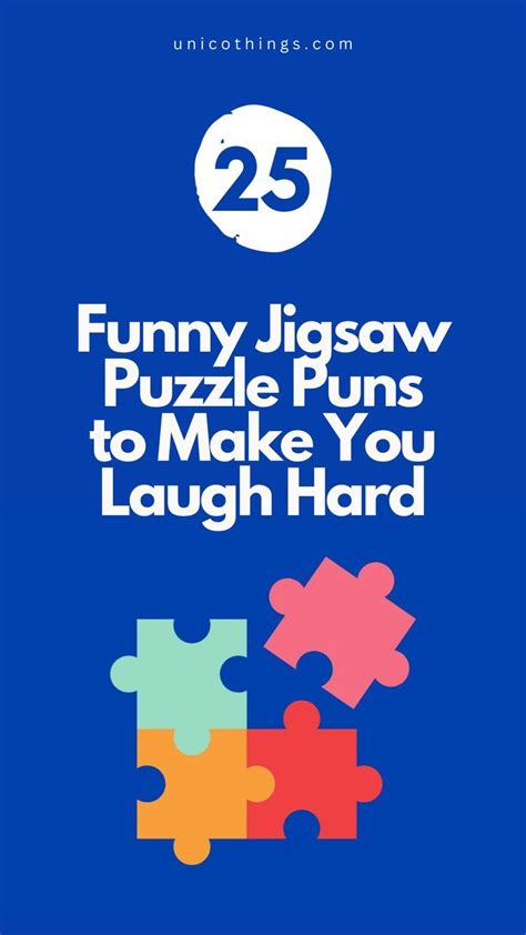 25 Funny Jigsaw Puzzle Puns To Make You Laugh Hard Funny Puzzles