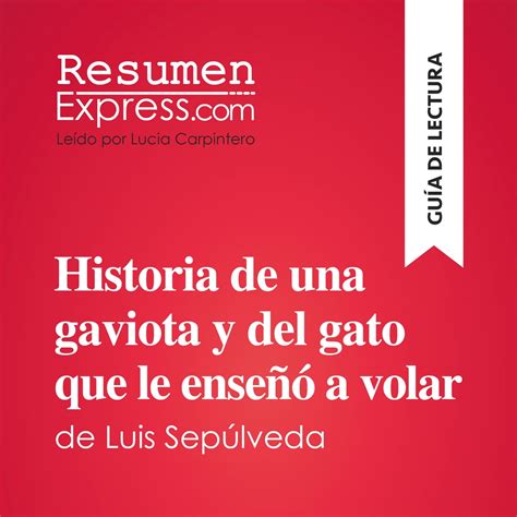 Historia De Una Gaviota Y Del Gato Que Le Ense A Volar De Luis