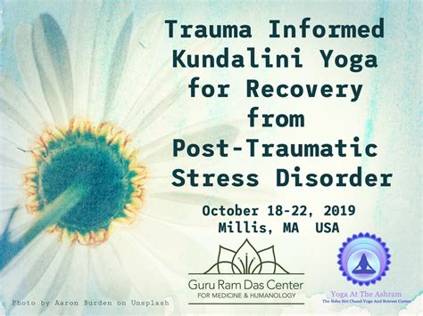 Trauma Informed Kundalini Yoga For Recovery From Post Traumatic Stress