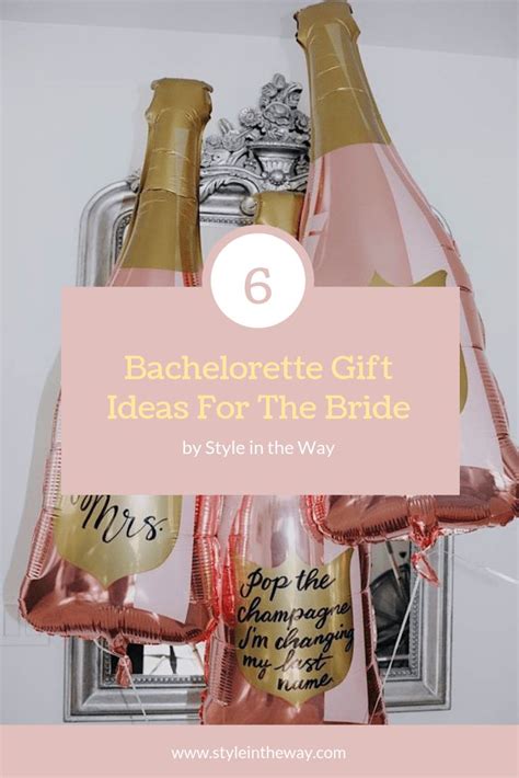 20 Bachelorette Party Gifts For The Bride To Be Style In The Way