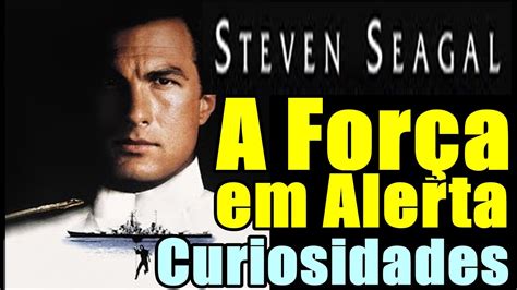 A FORÇA EM ALERTA 1992 Curiosidades Sobre o Filme Estrelado Por