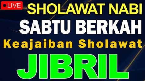 Sholawat Nabi Merdu Kamis Pagi Sholawat Jibril Penarik Rezeki Dari