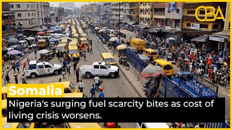 Nigerias Surging Fuel Scarcity Bites As Cost Of Living Crisis Worsens Youtube