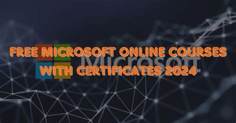 FREE MICROSOFT ONLINE COURSES WITH CERTIFICATES 2024 ScholarDesk