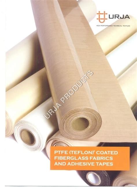 Ptfe Coated Fiberglass Fabrics At Best Price In Ahmedabad Urja Product Pvt Ltd