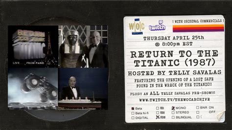 Telly Savalas Return To The Titanic Live Twitch Livestream April