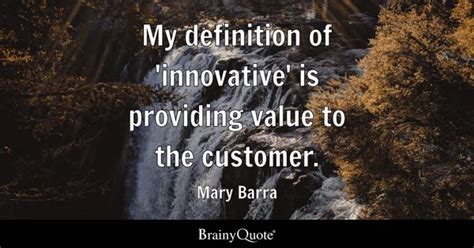 Mary Barra Quotes - BrainyQuote