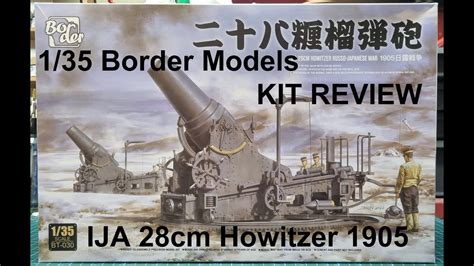 Border Models Ija Cm Howitzer Russo Japanese War Kit Review