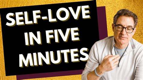 Self Love In About Five Minutes Tapping With Brad Yates Youtube