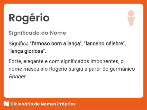 Significado do nome Rogério Dicionário de Nomes Próprios